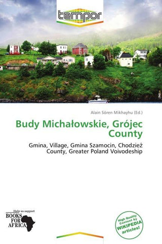 Budy Micha¿owskie, Grójec County