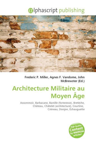 Architecture Militaire au Moyen Âge