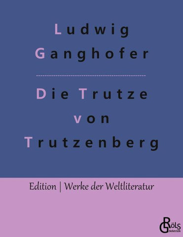Die Trutze von Trutzenberg
