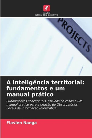 A inteligência territorial: fundamentos e um manual prático