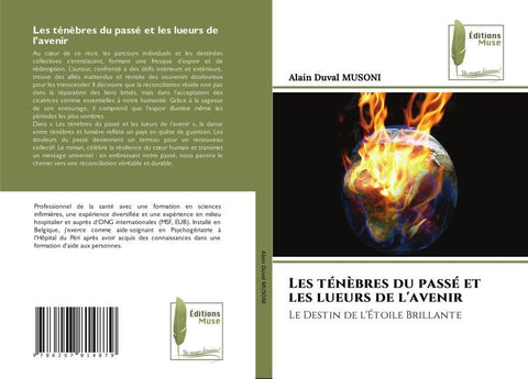 Les ténèbres du passé et les lueurs de l'avenir