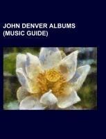 John Denver albums (Music Guide)