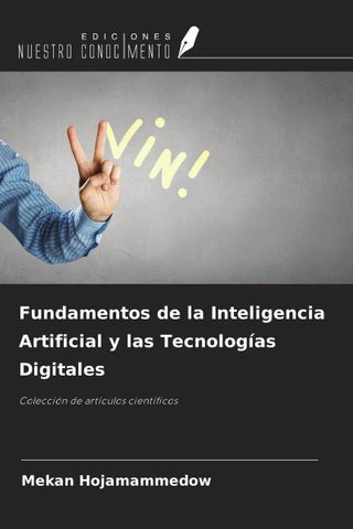 Fundamentos de la Inteligencia Artificial y las Tecnologías Digitales