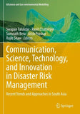 Communication, Science, Technology, and Innovation in Disaster Risk Management