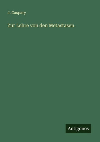 Zur Lehre von den Metastasen