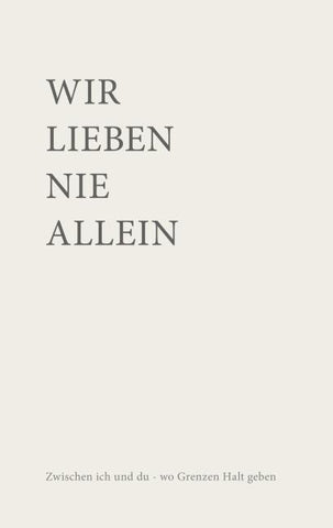 Wir lieben nie allein