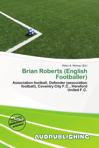 Brian Roberts (English Footballer)