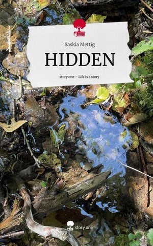 HIDDEN. Life is a Story - story.one