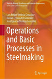 Operations and Basic Processes in Steelmaking