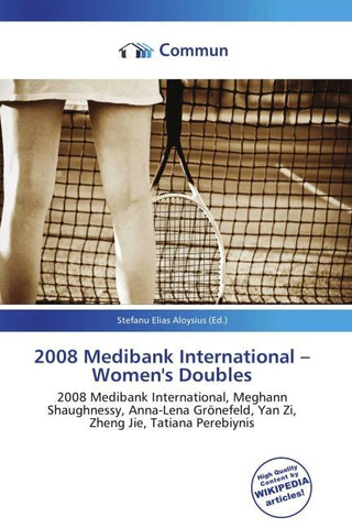 2008 Medibank International - Women's Doubles