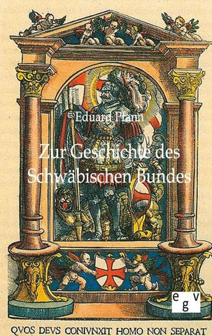 Zur Geschichte des Schwäbischen Bundes