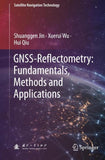 GNSS-Reflectometry: Fundamentals, Methods and Applications