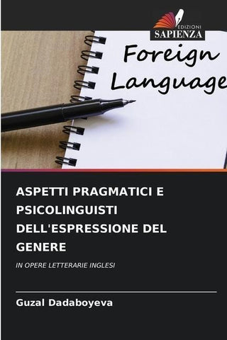 ASPETTI PRAGMATICI E PSICOLINGUISTI DELL'ESPRESSIONE DEL GENERE