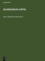 Glossarium Artis / Burgen und Feste Plätze