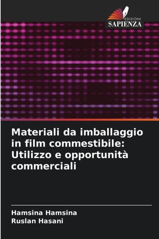 Materiali da imballaggio in film commestibile: Utilizzo e opportunità commerciali