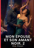 Mon Épouse et son Amant Noir. 2