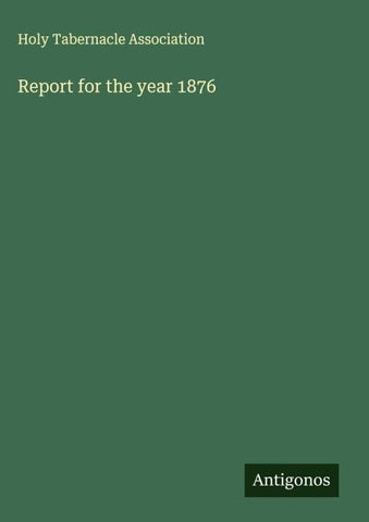 Report for the year 1876
