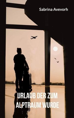 Urlaub der zum Alptraum wurde