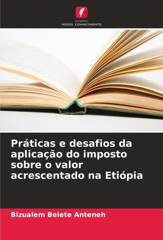 Práticas e desafios da aplicação do imposto sobre o valor acrescentado na Etiópia