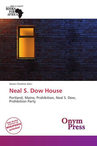 Neal S. Dow House