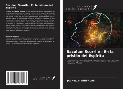 Baculum Scurrile : En la prisión del Espíritu