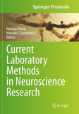 Current Laboratory Methods in Neuroscience Research