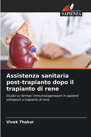 Assistenza sanitaria post-trapianto dopo il trapianto di rene