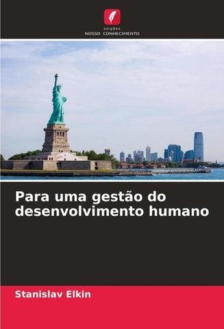 Para uma gestão do desenvolvimento humano