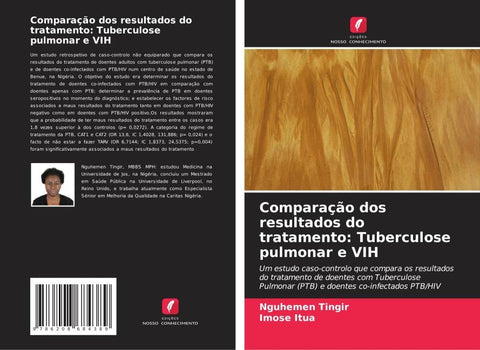 Comparação dos resultados do tratamento: Tuberculose pulmonar e VIH