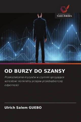OD BURZY DO SZANSY