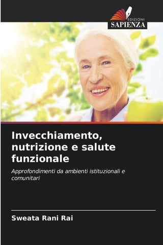 Invecchiamento, nutrizione e salute funzionale