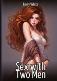 Sex with Two Men