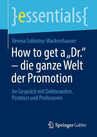 How to get a „Dr.“ – die ganze Welt der Promotion