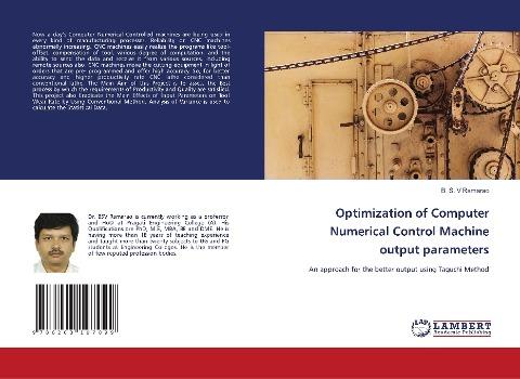 Optimization of Computer Numerical Control Machine output parameters
