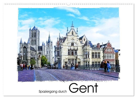 Spaziergang durch Gent (Wandkalender 2026 DIN A2 quer), CALVENDO Monatskalender