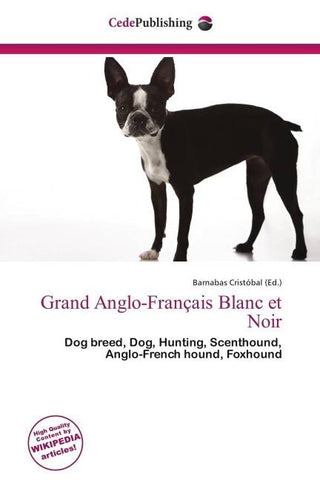 Grand Anglo-Français Blanc et Noir