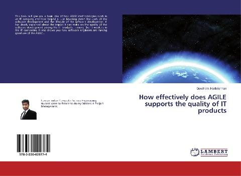 How effectively does AGILE supports the quality of IT products