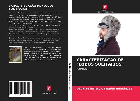 CARACTERIZAÇÃO DE "LOBOS SOLITÁRIOS"