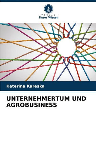 UNTERNEHMERTUM UND AGROBUSINESS