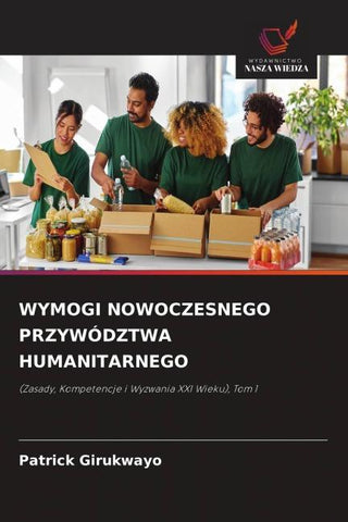 WYMOGI NOWOCZESNEGO PRZYWÓDZTWA HUMANITARNEGO