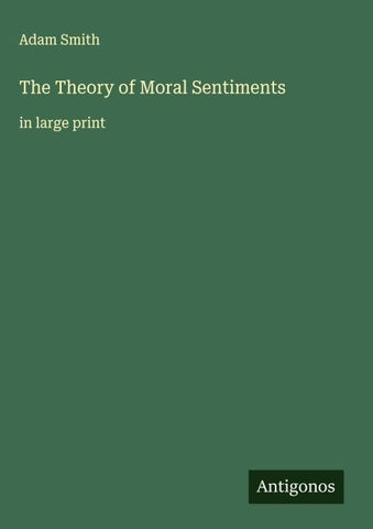The Theory of Moral Sentiments