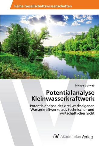 Potentialanalyse Kleinwasserkraftwerk