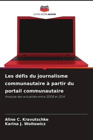 Les défis du journalisme communautaire à partir du portail communautaire