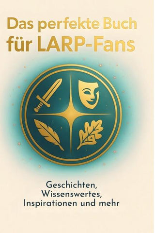 Das perfekte Buch für LARP-Fans
