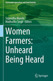 Women Farmers: Unheard Being Heard