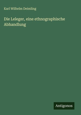 Die Leleger, eine ethnographische Abhandlung