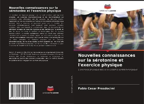 Nouvelles connaissances sur la sérotonine et l'exercice physique
