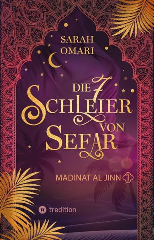 Die 7 Schleier von Sefar – Madinat al-Jinn