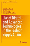 Use of Digital and Advanced Technologies in the Fashion Supply Chain