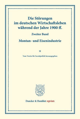 Die Störungen im deutschen Wirtschaftsleben während der Jahre 1900 ff.
